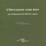 L’educazione come arte, di Rudolf Steiner
